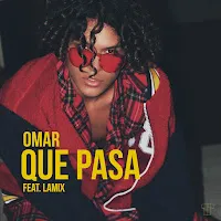 Omar Rudberg — Que Pasa (Feat. Lamix) — обложка